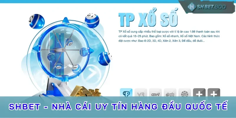 Xổ số SHBET với nhiều hình thức hấp dẫn